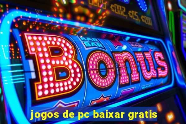 jogos de pc baixar gratis